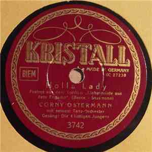 Corny Ostermann Mit Seinem Tanz-Orchester - Holla Lady / Schiheil download free