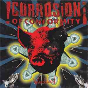 Corrosion Of Conformity - Wiseblood download free