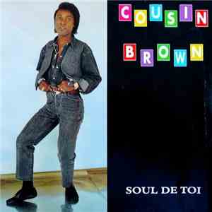 Cousin Brown - Soul De Toi download free
