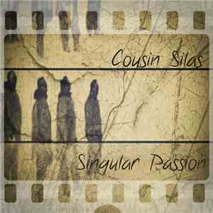 Cousin Silas - Singular Passion download free