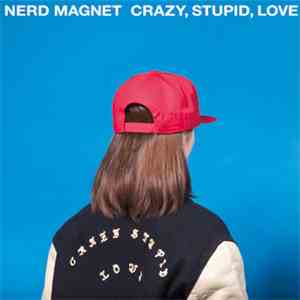 ナードマグネット - Crazy, Stupid, Love download free