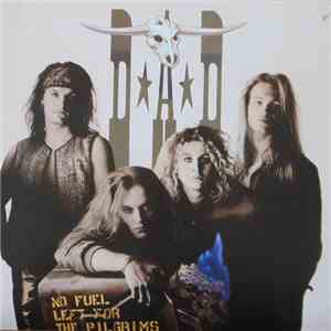 D-A-D - No Fuel Left For The Pilgrims download free