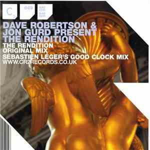 Dave Robertson & Jon Gurd Present The Rendition - The Rendition download free