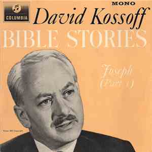 David Kossoff - Bible Stories Joseph (Part 1) download free