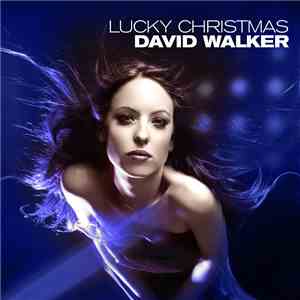 David Walker  - Lucky Christmas download free