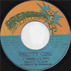 Delroy Wilson, Joe Gibbs And The Professionals - Pretty Girl download free