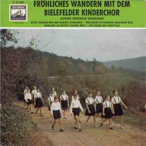 Der Bielefelder Kinderchor Leader Friedrich Oberschelp - Fröhliches Wandern Mit Dem Bielefelder Kinderchor download free