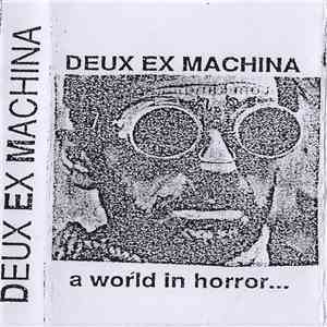 Deux Ex Machina - A World In Horror... download free