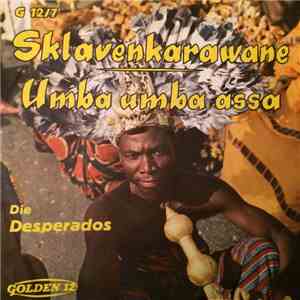 Die Desperados - Sklavenkarawane download free
