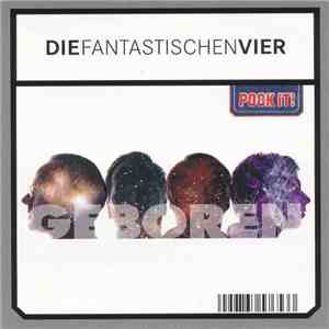 Die Fantastischen Vier - Geboren download free