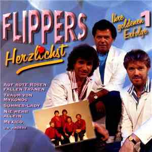 Die Flippers - Herzlichst: Ihre Goldenen Erfolge Vol 1. download free