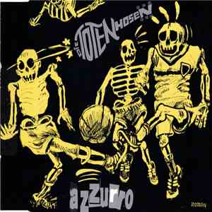 Die Toten Hosen - Azzurro download free