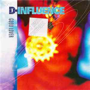 D-Influence - Good Lover download free