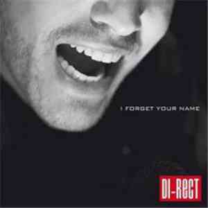 Di-Rect - I Forget Your Name download free