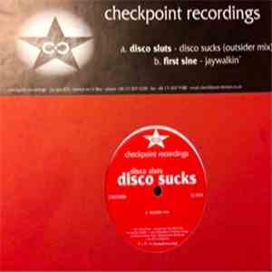 Disco Sluts / First Sine - Disco Sucks / Jaywalkin' download free