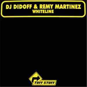 DJ Didoff & Remy Martinez - Whiteline download free
