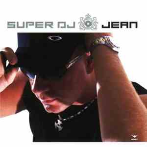 DJ Jean - Super DJ download free
