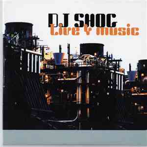 DJ Shog - Live 4 Music download free