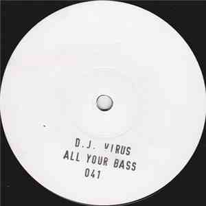 D.J. Virus - All Your Bass download free