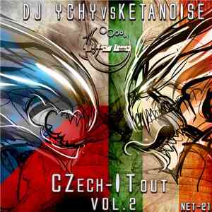 DJ Ychy vs Ketanoise - Czech It Out Pt. 2 download free