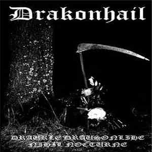 Drakonhail - Draukle Drausonlihe / Nihil Nocturne download free