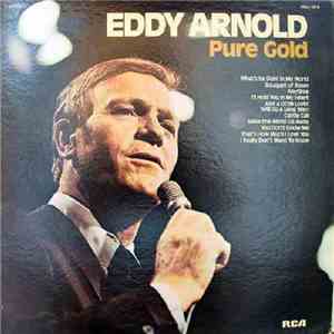Eddy Arnold - Pure Gold download free