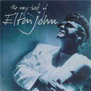 Elton John - The Very Best Of Elton John download free