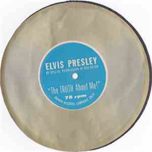 Elvis Presley - The Truth About Me download free