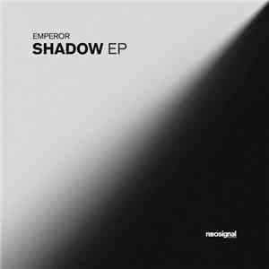 Emperor  - Shadow EP download free