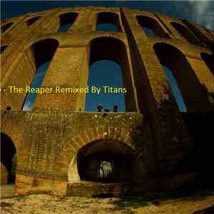 Endless Shame - The Reaper (Remixed By Titans) download free