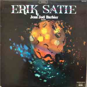Erik Satie / Jean-Joël Barbier - Erik Satie Volume 4 download free