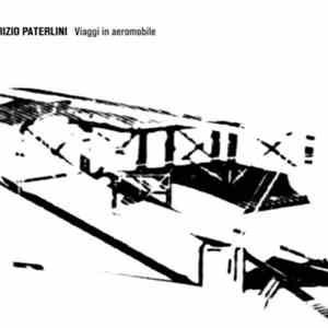 Fabrizio Paterlini - Viaggi In Aeromobile download free