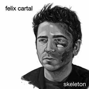 Felix Cartal - Skeleton download free