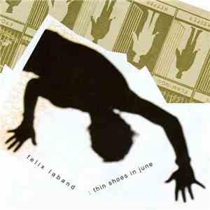 Felix Laband - Thin Shoes In June download free