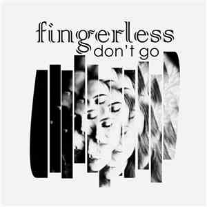 Fingerless  - Don't Go download free
