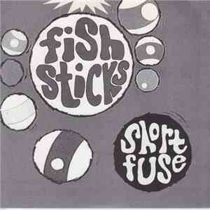 Fishsticks / Short Fuse  - Fishsticks / Short Fuse download free
