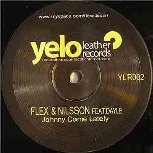 Flex & Nilsson Feat. Dayle  - Johnny Come Lately download free