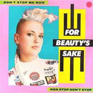 For Beauty's Sake - Don't Stop Me Now download free