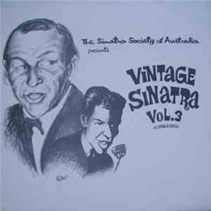 Frank Sinatra - The Sinatra Society Of Australia Presents Vintage Sinatra Vol.3 download free