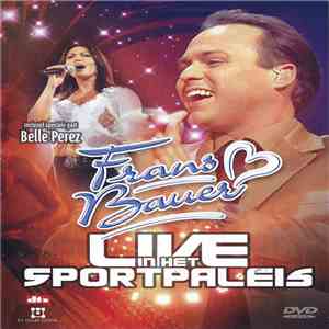 Frans Bauer - Live In Het Sportpaleis 2006 download free