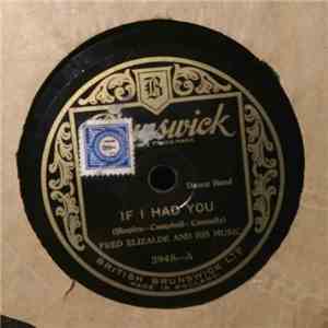 Fred Elizalde And His Music, King Solomon and his Miners - If I Had You/Avalon Town download free