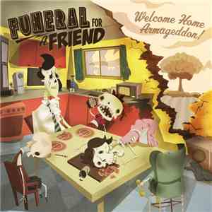 Funeral For A Friend - Welcome Home Armageddon download free