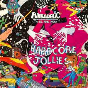 Funkadelic - Hardcore Jollies download free