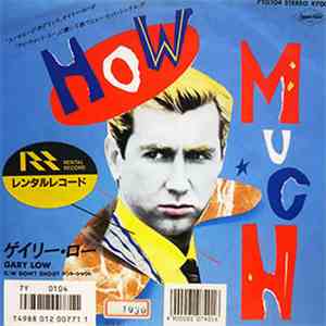 Gary Low - How Much / Don't Shout download free