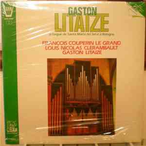 Gaston Litaize - Couperin Le Grand - Clerambault - Litaize download free