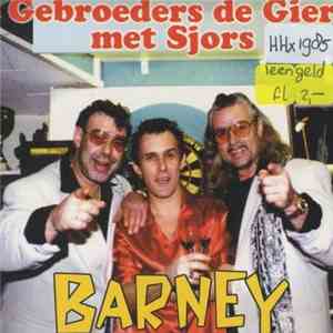 Gebroeders de Gier Met Sjors  - Barney download free