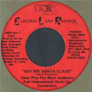 Gene (Poo Poo Man) Anderson And International Hook-Up Connection - Hey Mr. Santa Claus download free