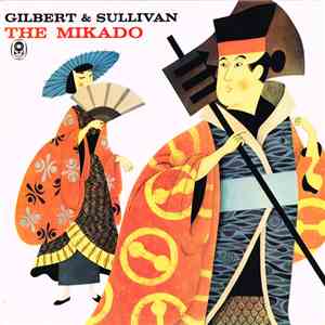 Gilbert & Sullivan - The Mikado download free