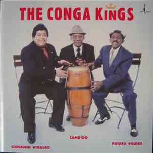 Giovanni Hidalgo, Candido, Patato Valdes - The Conga Kings download free