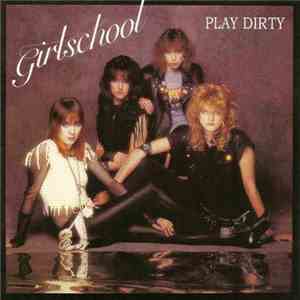 Girlschool - Play Dirty download free